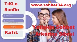 sohbet, sohbet sitesi, sohbet siteleri, chat sitesi, mobil sohbet, yetişkin sohbet, sohbet34